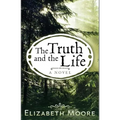 The Truth and the Life