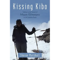 Kissing Kibo: Trekking to the Summit of Mount Kilimanjaro Via the Lemosho Route