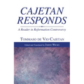 Cajetan Responds