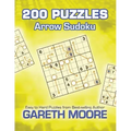 Arrow Sudoku: 200 Puzzles