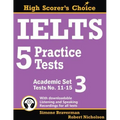 IELTS 5 Practice Tests, Academic Set 3: Tests No. 11-15