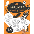 Halloween ABC Coloring Book: Color & Learn the Alphabet - Halloween Coloring Book for Kids