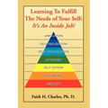 Learning to Fulfill the Needs of Your Self