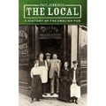 The Local: A History of the English Pub