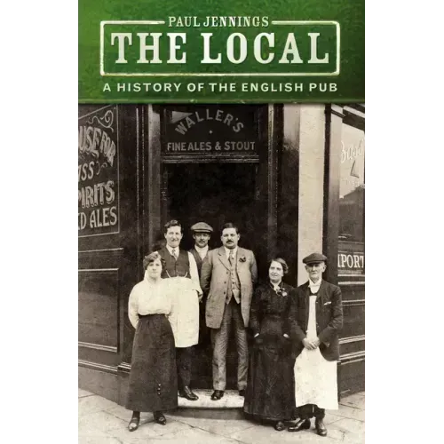 The Local: A History of the English Pub