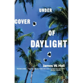 Under Cover of Daylight