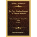 The New English Canaan of Thomas Morton: With Introductory Matter and Notes (1883)