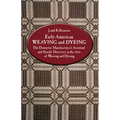 Early American Weaving and Dyeing