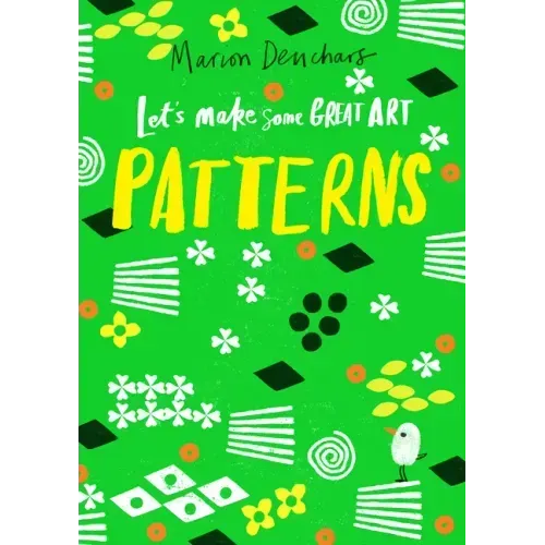 Let's Make Some Great Art: Patterns