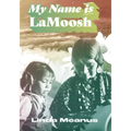 My Name Is Lamoosh