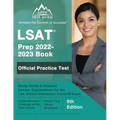 LSAT Prep 2022-2023 Book: Official Practice Test, Study Guide, and Detailed Answer Explanations for the Law School Admission Council Exam [5th Edition