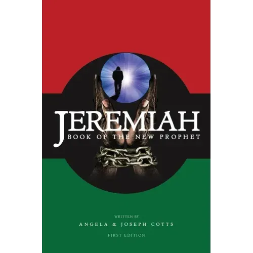 Jeremiah: Book of the New Prophet