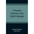 A phonetic dictionary of the English language