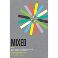 Mixed: Multiracial College Students Tell Their Life Stories