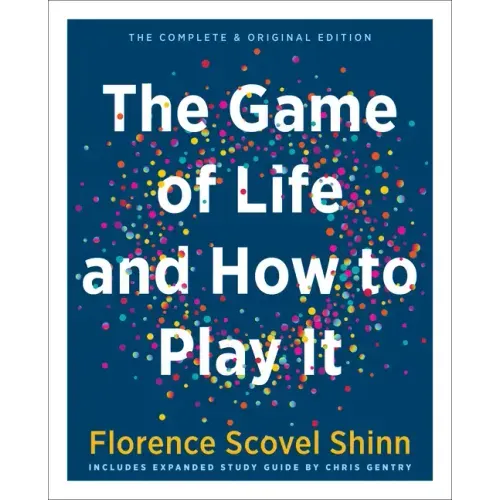 The Game of Life and How to Play It (Gift Edition): Includes Expanded Study Guide