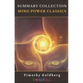 Summary Collection: Mind Power Classics