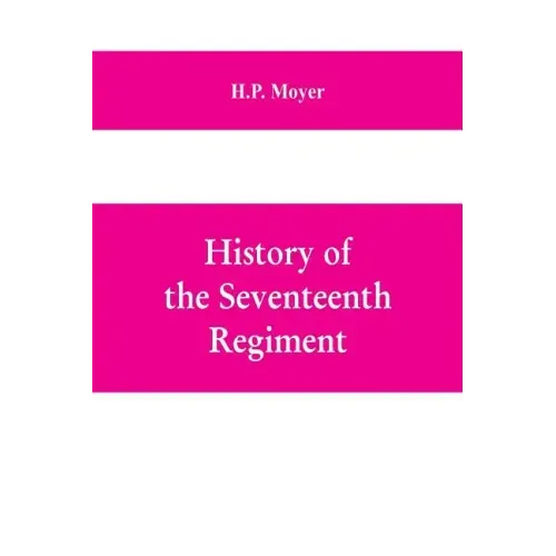 History of the Seventeenth regiment, Pennsylvania volunteer cavalry or one hundred and sixty-second in line of Pennsylvania volunteer regiments, war t