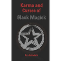 Karma and Curses of Black Magick