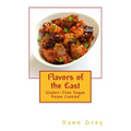 Flavors of the East: Gluten-Free Vegan Asian Cuisine
