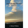 Angry Archie Thrasher and the Others