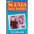 More Scenes That Happen