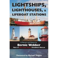 Lightships, Lighthouses, and Lifeboat Stations: A Memoir and History