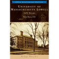 University of Massachusetts Lowell: 125 Years