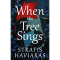 When the Tree Sings