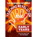 The Research-Informed Teaching Revolution - Early Years