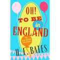 Oh! to Be in England