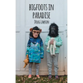 Bigfoots in Paradise