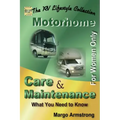 For Women Only: Motorhome Care & Maintenance: What You Need to Know