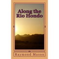 Along the Rio Hondo