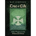 Tree of Life: Celtic Prayers to the Universal Christ