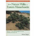 More Nature Walks in Eastern Massachusetts