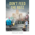 Don't Feed The Ratz