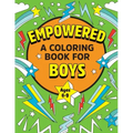 Empowered: A Coloring Book for Boys