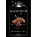 Impossible Bottle: Poems