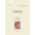 Tell Amarna (Syrie) I. La Periode de Halaf