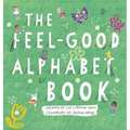 The Feel-Good Alphabet Book