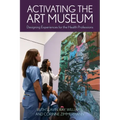 Activating the Art Museum: Designing Experiences for the Health Professions