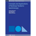 Concepts and Applications of Nonlinear Terahertz Spectroscopy