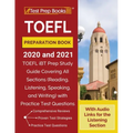 TOEFL Preparation Book 2020 and 2021: TOEFL iBT Prep Study Guide Covering All Sections (Reading, Listening, Speaking, and Writing) with Practice Test
