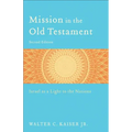 Mission in the Old Testament: Israel as a Light to the Nations