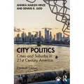 City Politics: Cities and Suburbs in 21st Century America