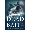 Dead Bait 4