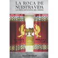 La Roca de Nuestra Vida: La Obra Expiatoria del Mesías
