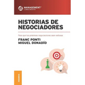 Historias de negociadores: Para que tus próximas negociaciones sean exitosas