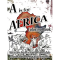 A is for Africa: Coloring Book