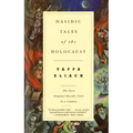Hasidic Tales of the Holocaust